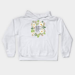 He is with you wherever you are Kids Hoodie